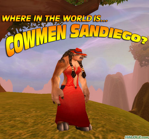 WHERE IN THE WORLD IS… COWMEN SANDIEGO?