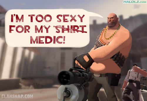 I’M TOO SEXY FOR MY (SHIRT) MEDIC!