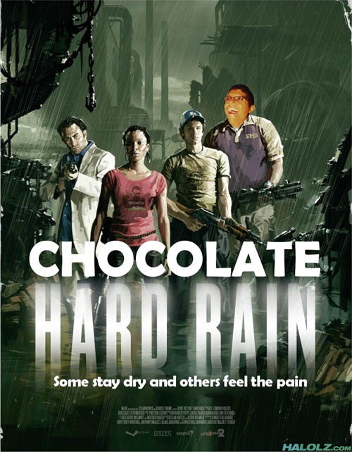 CHOCOLATE HARD RAIN - Some stay dry and others fell the pain