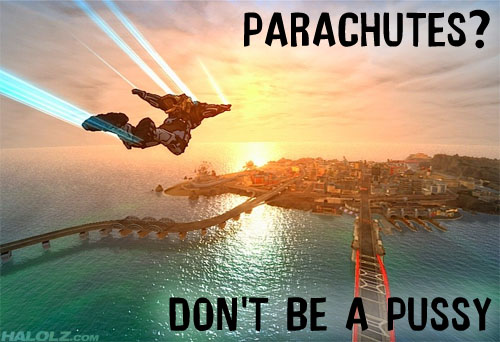 PARACHUTES? DON'T BE A PUSSY