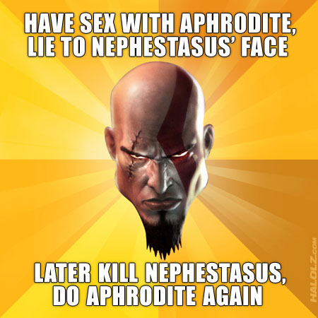 HAVE SEX WITH APHRODITE, LIE TO NEPHESTASUS' FACE